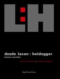 DESDE LACAN, HEIDEGGER