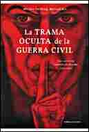 TRAMA OCULTA DE LA GUERRA CIVIL, LA