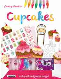 CUPCAKES !CREA Y DECORA!