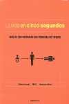 LA VIDA EN CINCO SEGUNDOS