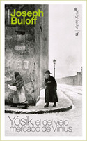 YOSIK, EL DEL VIEJO MERCADO DE VILNIUS