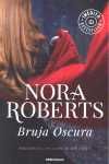 BRUJA OSCURA. TRILOGIA DE LOS 0ŽDWYER I *