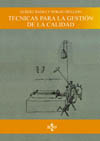 TECNICAS PARA LA GESTION DE LA CALIDAD