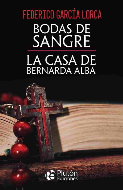 BODAS DE SANGRE / LA CASA DE BERNARDA ALBA