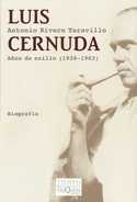LUIS CERNUDA. AÑOS DE EXILIO (1938-1963) BIOGRAFIA