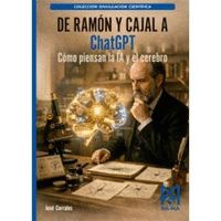 DE RAMÓN Y CAJAL A CHATGPT