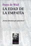 LA EDAD DE LA EMPATIA. ¿SOMOS ALTRUISTAS POR NATURALEZA?