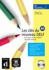 A1. LES CLES DU NOVEAU DELF  (+ CD)