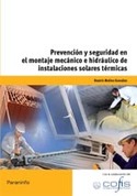 PREVENCION Y SEGURIDAD EN EL MONTAJE MECANICO E HIDRAULICO DE INSTALACIONE SOLARES TERMICAS