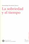SOBRIEDAD Y EL TIEMPO,LA