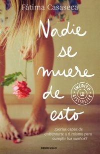NADIE SE MUERE DE ESTO **
