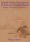 EL SUTRA DE LA ETERNIDAD DORADA. BUDISMO Y CATOLICISMO EN JACK KEROUAC