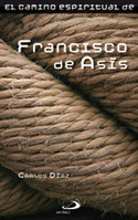 CAMINO ESPIRITUAL DE FRANCISCO DE ASÍS, EL
