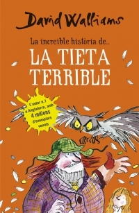 INCREIBLE HISTORIA DE ...LA TIETA TERRIBLE. CATALAN