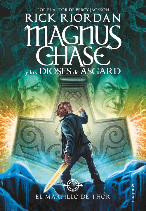 EL MARTILLO DE THOR. MAGNUS CHASE Y LOS DIOSES DE ASGARD, 2