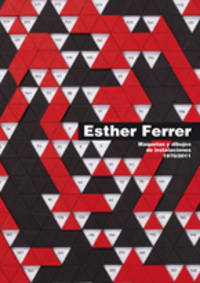 ESTHER FERRER. MAQUETAS Y DIBUJOS DE INSTALACIONES
