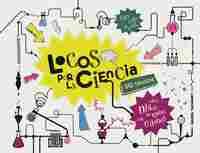 LOCOS POR LA CIENCIA