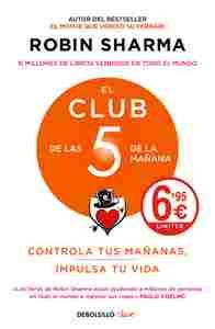 EL CLUB DE LAS 5 DE LA MAÑANA CONTROLA TUS MAÑANAS, IMPULSA TU VIDA