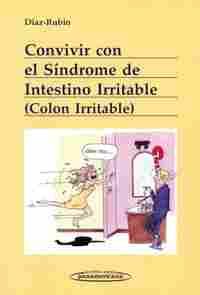 CONVIVIR CON EL SINDROME DE INTESTINO IRRITABLE (COLON IRRITABLE)