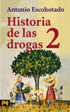 2. HISTORIA DE LAS DROGAS