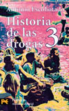 3. HISTORIA DE LAS DROGAS