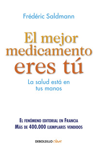 MEJOR MEDICAMENTO ERES TU, EL