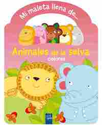 MI MALETA LLENA DE... ANIMALES DE LA SELVA. COLORES
