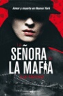 SEÑORA DE LA MAFIA, LA