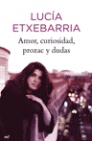 AMOR, CURIOSIDADES, PROZAC Y DUDAS (EDICION CONMEMORATIVA)