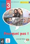 3. POURQUOI PAS! ELEVE ( + CD) DELF POUR ADOLESCENTS. VERSION INTERNAT
