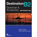 DESTINATION B2 GRAMMAR AND VOCABULARY
