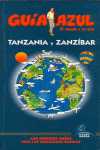 TANZANIA Y ZANZIBAR. GUIA AZUL