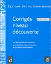 CAHIERS GRAMMAIRE NIVEAU DECOUVERTE A1 EXERCICES