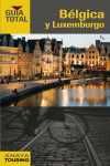 BÉLGICA Y LUXEMBURGO. GUIA TOTAL