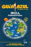IBIZA Y FORMENTERA. GUIA AZUL