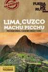 LIMA, CUZCO, MACHU PICCHU