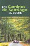 LOS CAMINOS DE SANTIAGO EN COCHE