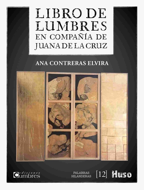 LIBRO DE LUMBRES. EN COMPAÑÍA DE JUANA DE LA CRUZ *