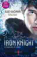 THE IRON KNIGHT. EL CABALLERO DE HIERRO *