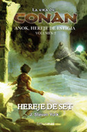 HEREJE DE SET (LA ERA DE CONAN. ANOK, HEREJE DE ESTIGIA 2)