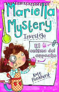 2.  EL ENIGMA DEL CUPCAKE. MARIELLA MYSTERY