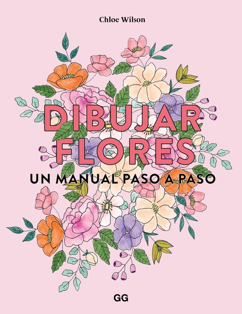 DIBUJAR FLORES. UN MANUAL PASO A PASO