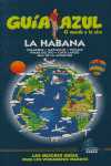 LA HABANA. GUIA AZUL