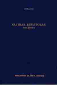 SATIRAS. EPISTOLAS. ARTE POETICA