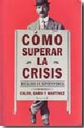 COMO SUPERAR LA CRISIS:  DECALOGO DE SUPERVIVENCIA