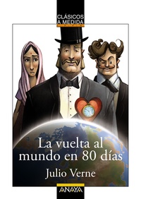 LA VUELTA AL MUNDO EN 80 DÍAS. CLÁSICOS A MEDIDA