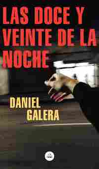 LAS DOCE Y VEINTE DE LA NOCHE