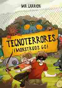 ¡MONSTRUOS GO!. TECNOTERRORES