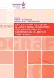 NUEVOS INSTRUMENTOS JURÍDICOS EN LA LUCHA CONTRA LA CORRUPCIÓN PÚBLICA: