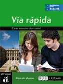 VIA RAPIDA. LIBRO DEL ALUMNO. CURSO INTENSIVO DE ESPAÑOL